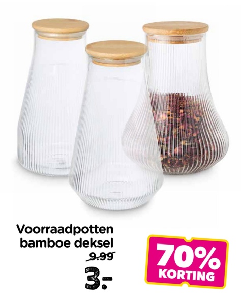 Voorraadpotten
bamboe deksel
9.99
3=
70%
KORTING