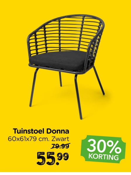 Tuinstoel Donna
60x61x79 cm. Zwart
79.99
55.99
30%
KORTING