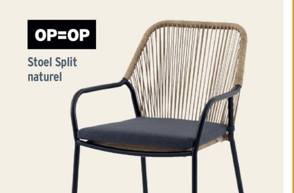 OP=OP
Stoel Split
naturel