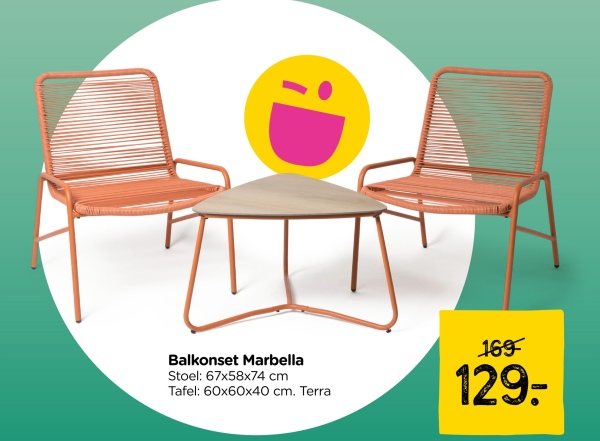 Balkonset Marbella
Stoel: 67x58x74 cm
Tafel: 60x60x40 cm. Terra
169
129.