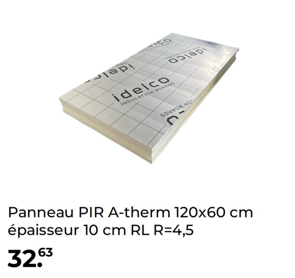 - ләр!
FICO
idelco
INSULATION BOARDS
SONYO NO
SOUVOS NO
Panneau PIR A-therm 120x60 cm
épaisseur 10 cm RL R=4,5
3263