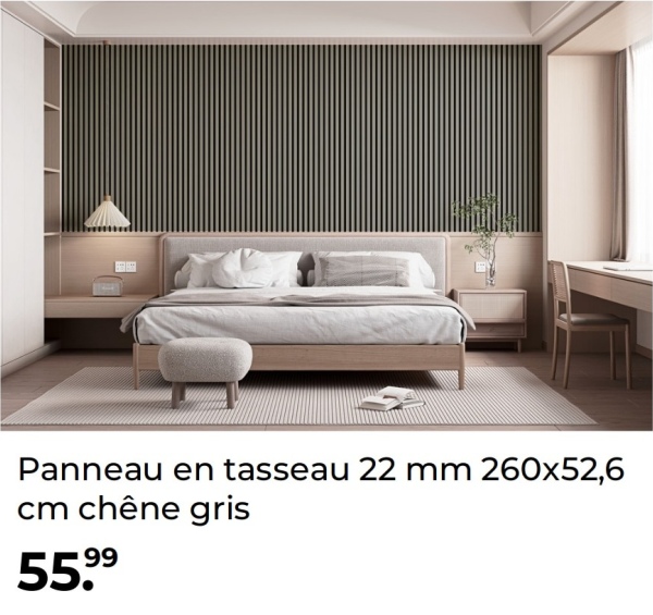 Panneau en tasseau 22 mm 260x52,6
cm chêne gris
79.99