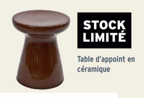 STOCK
LIMITE
Table d'appoint en
céramique