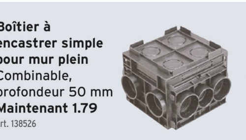 Boîtier à
encastrer simple
our mur plein
Combinable,
profondeur 50 mm
Maintenant 1.79
rt. 138526