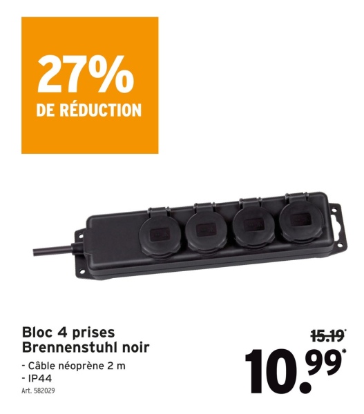 27%
DE RÉDUCTION
6000
Bloc 4 prises
Brennenstuhl noir
- Câble néoprène 2 m
- IP44
Art. 582029
15.19
10.99*
