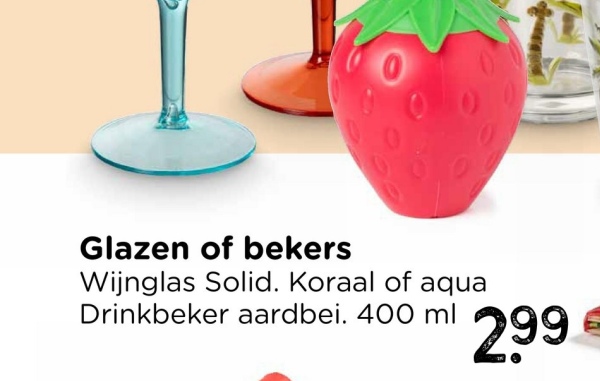 Glazen of bekers
Wijnglas Solid. Koraal of aqua
Drinkbeker aardbei. 400 ml
299