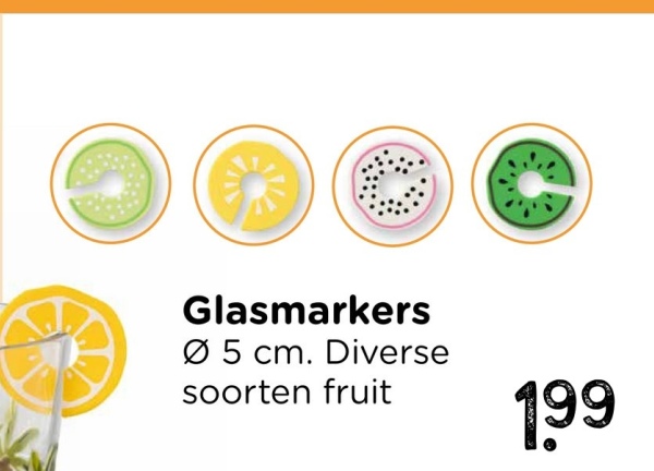 Glasmarkers
Ø 5 cm. Diverse
soorten fruit
199