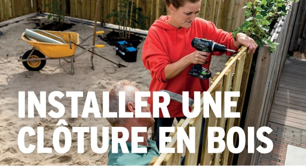 INSTALLER UNE
CLOTURE EN BOIS
