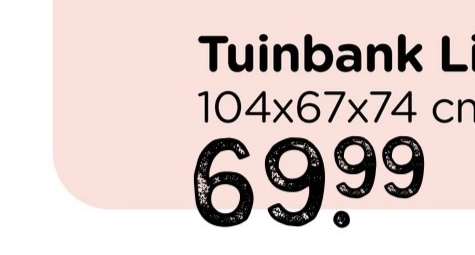 Tuinbank Li
104x67x74 cm
69.99