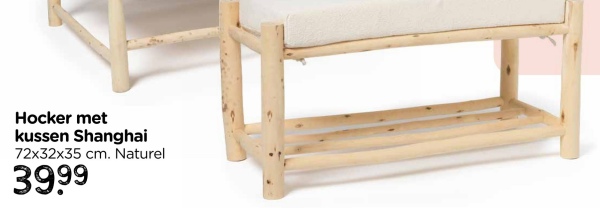 Hocker met
kussen Shanghai
72x32x35 cm. Naturel
39.99