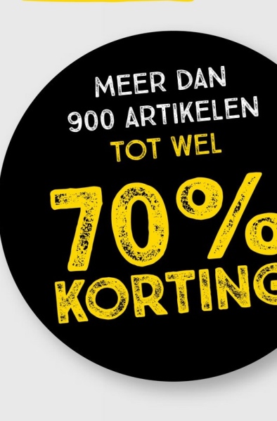 MEER DAN
900 ARTIKELEN
TOT WEL
70%
KORTING