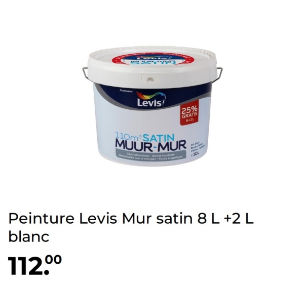 Levis
25%
GRATIS
110m² SATIN
MUUR-MUR
8+76
Peinture Levis Mur satin 8 L +2 L
blanc
112.00