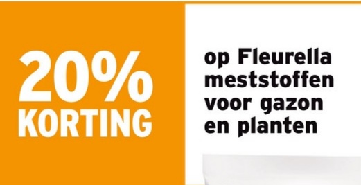 20%
KORTING
op Fleurella
meststoffen
voor gazon
en planten