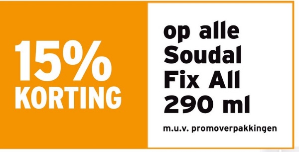 15%
KORTING
op alle
Soudal
Fix All
290 ml
m.u.v. promoverpakkingen