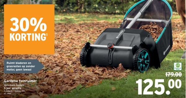 30%
KORTING'
Ruimt bladeren en
grasresten op zonder
motor, geen lawaai
Gardena tuinruimer
Instelbare hoogte
5 jaar garantie
179.00
125.00