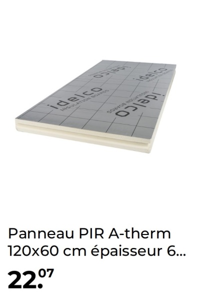 idelco
INSULATION BOARDS
SONYOS HO
delco
Panneau PIR A-therm
120x60 cm épaisseur 6...
22.07