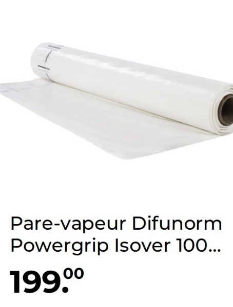Pare-vapeur Difunorm
Powergrip Isover 100...
19900