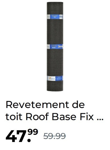 Revetement de
toit Roof Base Fix ...
47.99 59.99