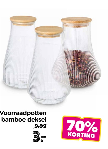 Voorraadpotten
bamboe deksel
9.99
3-
70%
KORTING