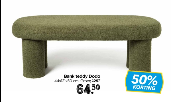 Bank teddy Dodo
44x121x50 cm. Groen 129-
6450
50%
KORTING