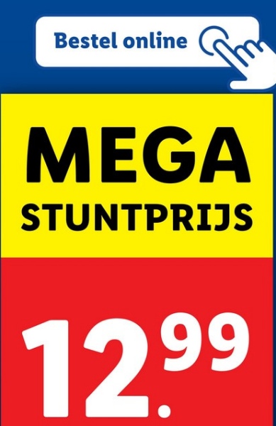 Bestel online
MEGA
STUNTPRIJS
12.99