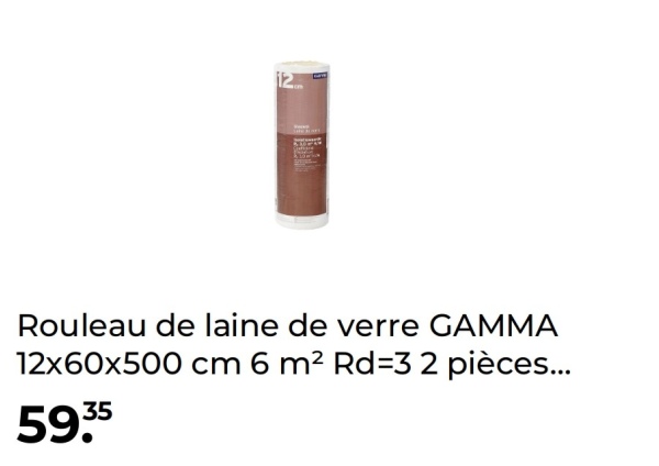 12
Rouleau de laine de verre GAMMA
12x60x500 cm 6 m² Rd=32 pièces...
59.35