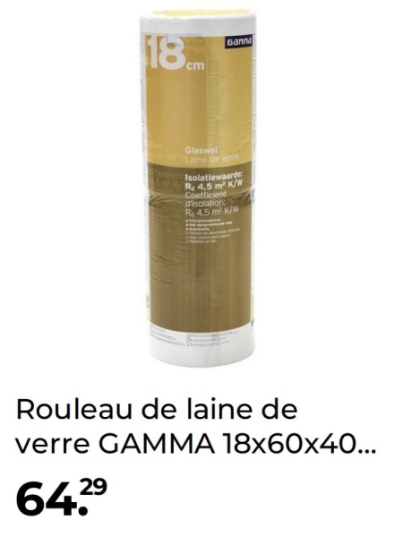 18m
Балла
Glaswol
Laine de verre
Isolatiewaarde
R 4,5 m² K/W
Coefficient
d'isolation:
R 4,5 m² K/W
Rouleau de laine de
verre GAMMA 18x60x40...
6429